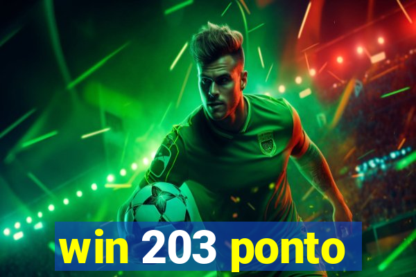win 203 ponto